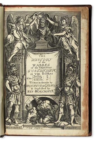 PROCOPIUS of Caesarea. The History of the Warres of the Emperour Justinian in Eight Books.  1653